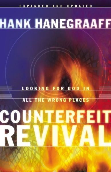 Cover for Hank Hanegraaff · Counterfeit Revival (Paperback Book) (2001)