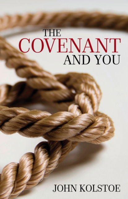 Cover for John E. Kolstoe · The Covenant and You (Paperback Book) (2019)
