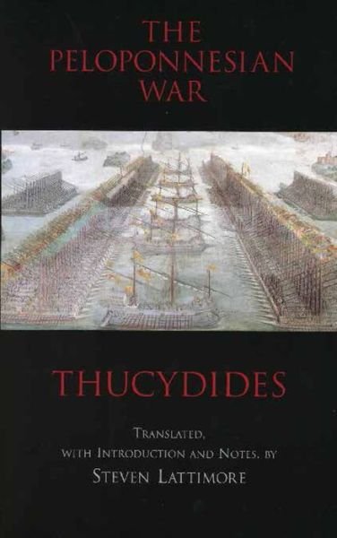 Cover for Thucydides · The Peloponnesian War - Hackett Classics (Paperback Book) (1998)