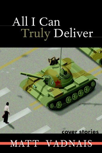 Cover for Matt Vadnais · All I Can Truly Deliver (Paperback Book) (2005)