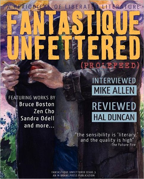 Cover for Brandon H Bell · Fantastique Unfettered #3 (Prolefeed) (Paperback Book) (2011)