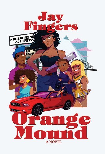 Cover for Jay Fingers · Orange Mound (Hardcover Book) (2013)