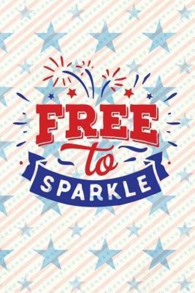 Cover for Festivity Day Press · Free To Sparkle (Paperback Book) (2019)
