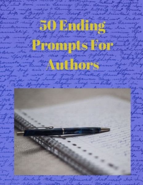 Cover for Desdemona Designs · 50 Ending Prompts For Authors (Paperback Bog) (2019)