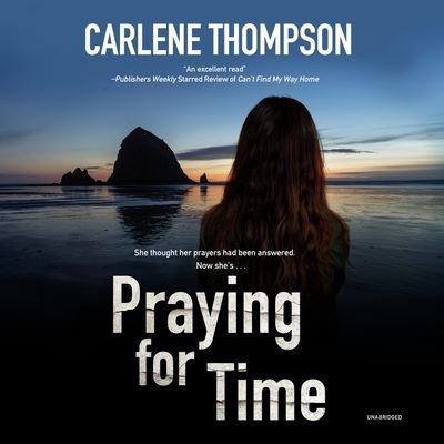 Cover for Carlene Thompson · Praying for Time (CD) (2020)