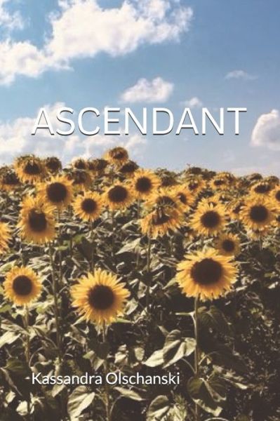 Cover for Kassandra Olschanski · Ascendant (Paperback Book) (2019)