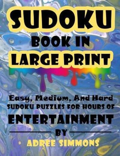 Cover for Adree Simmons · Suduko Book In Large Print (Pocketbok) (2019)