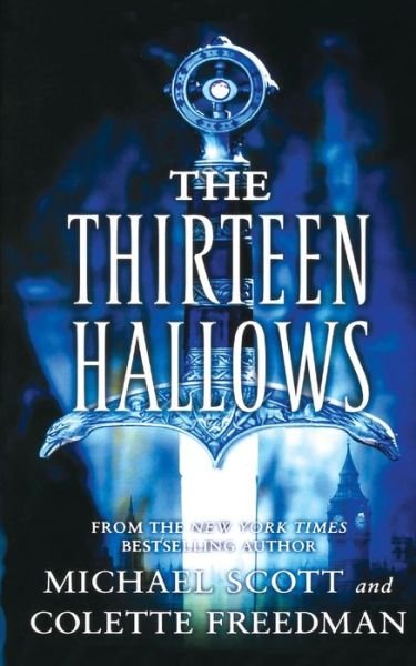Cover for Michael Scott · The Thirteen Hallows (Paperback Book) (2012)