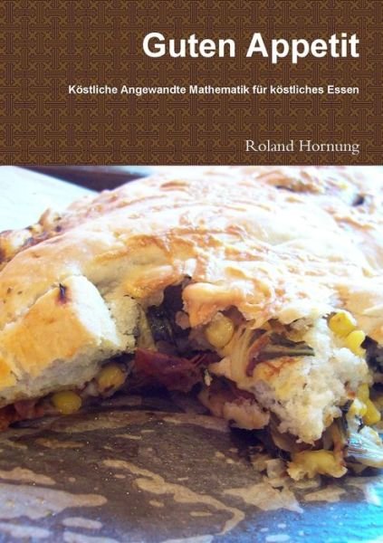 Cover for Roland Hornung · Guten Appetit (Book) (2013)