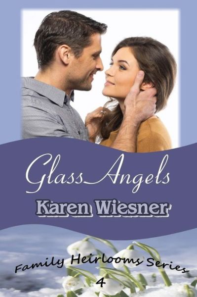 Glass Angels, Book 4 of the Family Heirlooms Series - Karen Wiesner - Książki - Lulu.com - 9781312328945 - 11 sierpnia 2014