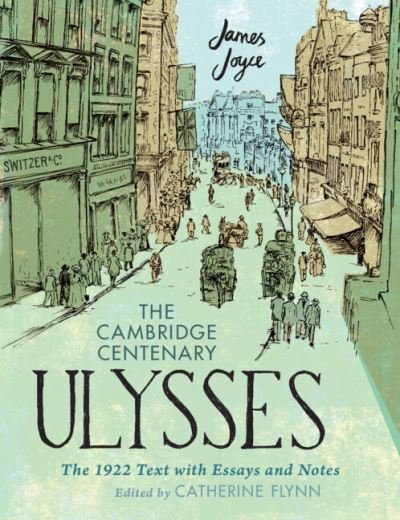 Cover for James Joyce · The Cambridge Centenary Ulysses: The 1922 Text with Essays and Notes (Hardcover bog) [New edition] (2022)