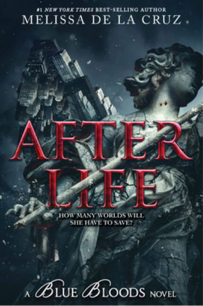 Blue Bloods: After Life - Melissa de la Cruz - Libros - Disney Book Publishing Inc. - 9781368066945 - 26 de julio de 2022