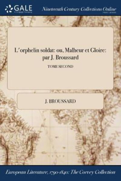 Cover for J Broussard · L'Orphelin Soldat (Paperback Book) (2017)