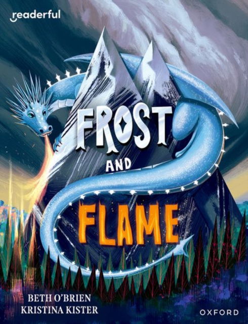 Cover for Beth O'Brien · Readerful Books for Sharing: Year 6/Primary 7: Frost and Flame - Readerful Books for Sharing (Paperback Book) (2024)