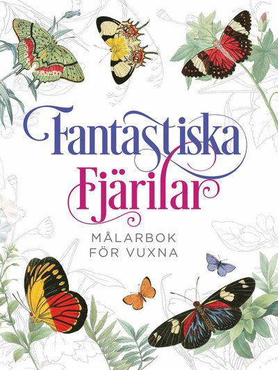 Cover for Fantastiska fjärilar (Hardcover Book) (2025)