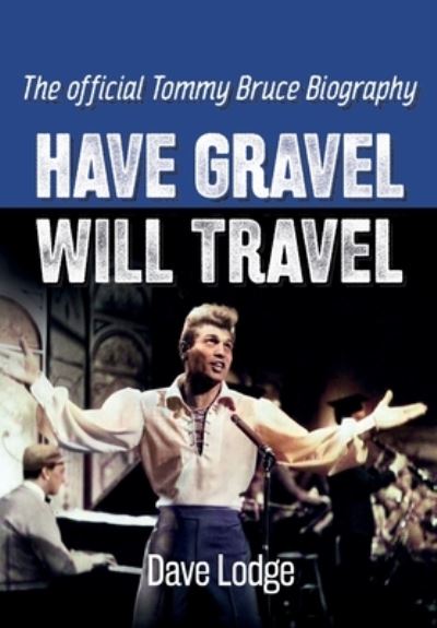 Cover for Dave Lodge · Have Gravel Will Travel (Hardcover Book) (2021)