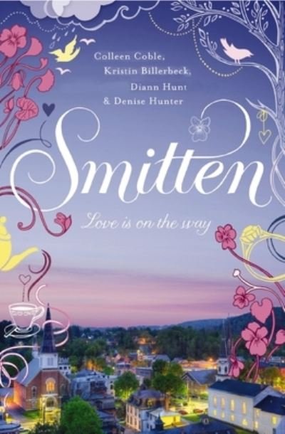 Cover for Colleen Coble · Smitten (Buch) (2011)