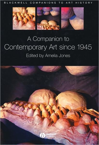 Cover for Jones · A Companion to Contemporary Art Since 1945 - Blackwell Companions to Art History (Hardcover Book) (2006)