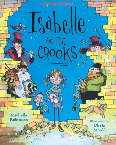 Cover for Michelle Robinson · Isabelle and the Crooks (Innbunden bok) (2022)