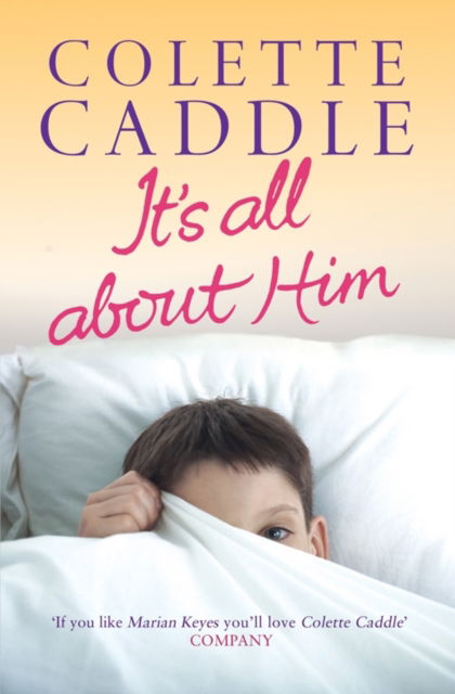 Cover for Colette Caddle · It's All About Him (Paperback Book) (2007)