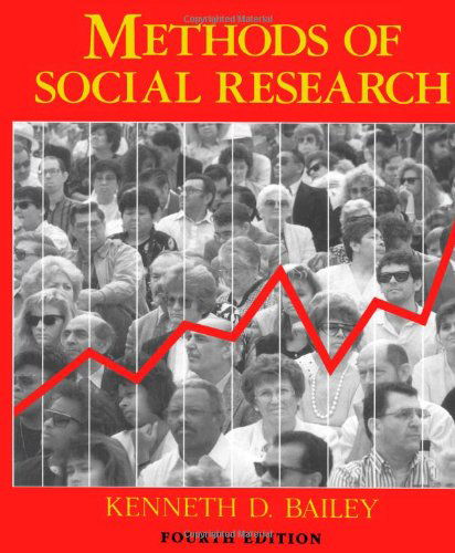Cover for Kenneth Bailey · Methods of Social Research, 4th Edition (Paperback Book) [4 Rev edition] (2007)
