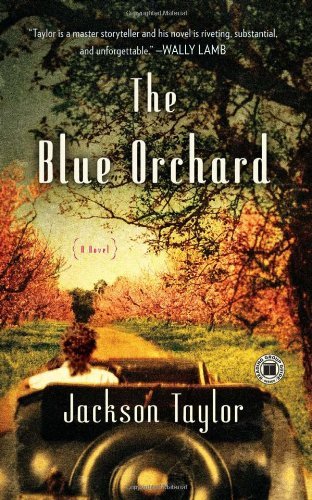 Cover for Jackson Taylor · The Blue Orchard: A Novel (Paperback Book) (2010)