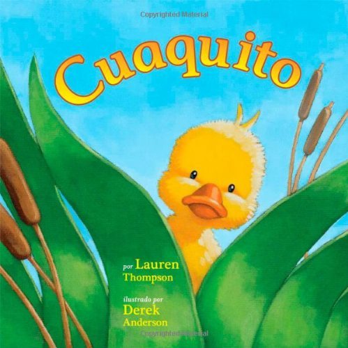 Cuaquito - Lauren Thompson - Boeken - Libros Para Ninos - 9781416998945 - 26 januari 2010