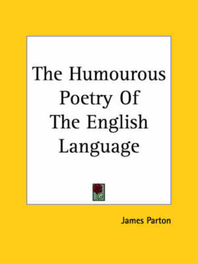 Cover for James Parton · The Humourous Poetry of the English Language (Paperback Book) (2004)