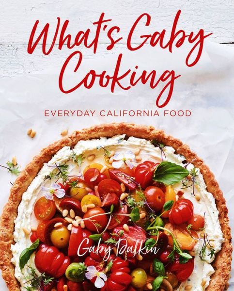 Cover for Gaby Dalkin · Whats Gaby Cooking (Book) (2018)