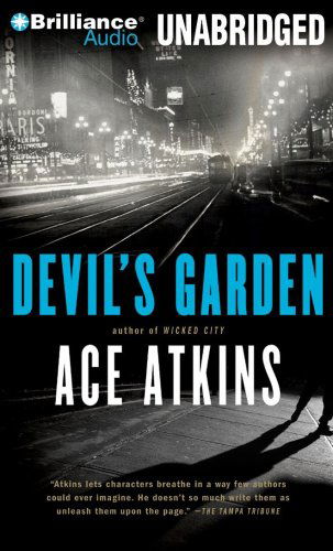 Cover for Ace Atkins · Devil's Garden (Audiobook (CD)) [Unabridged edition] (2009)