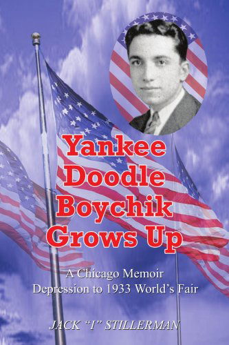 Cover for Jack Stillerman · Yankee Doodle Boychik Grows Up (Paperback Book) (2007)