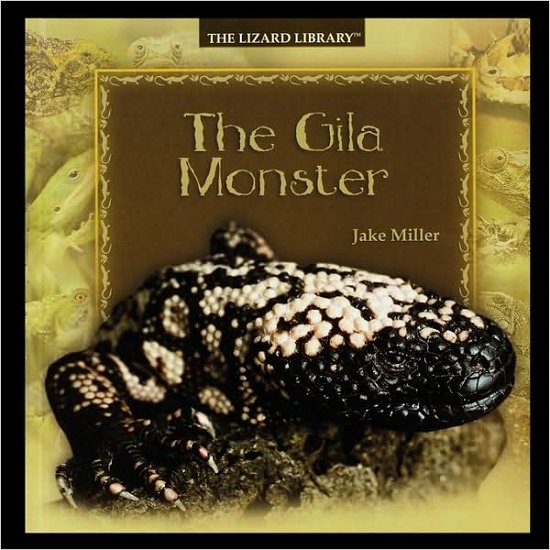 Cover for Jake Miller · The Gila Monster (Paperback Book) (2003)