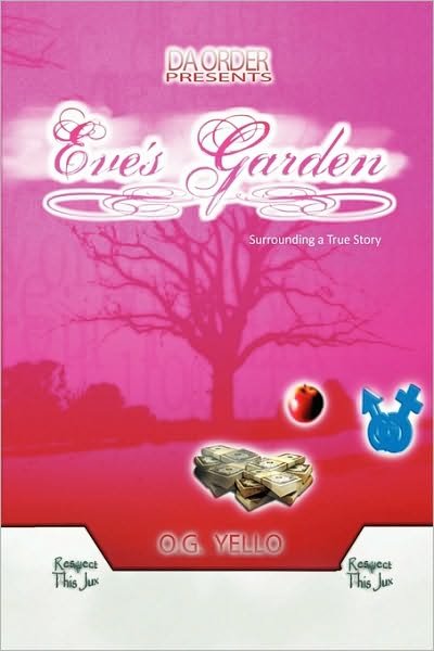 Cover for O G Yello · Eve's Garden (Paperback Book) (2009)