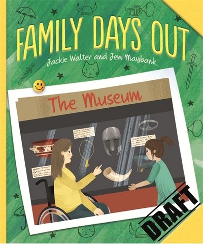 Cover for Jackie Walter · Family Days Out: The Museum - Family Days Out (Hardcover Book) (2018)