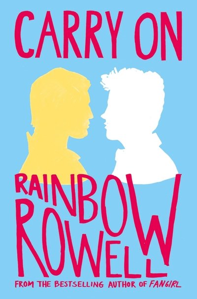 Cover for Rainbow Rowell · Carry On (Book) (2016)
