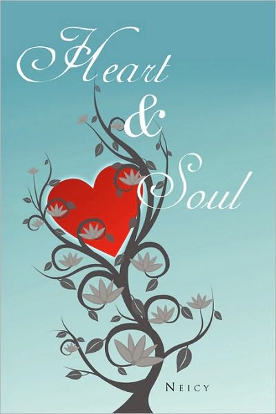 Cover for Neicy · Heart &amp; Soul (Paperback Bog) (2010)