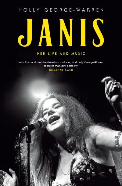 Janis: Her Life and Music - Holly George-Warren - Books - Simon & Schuster Ltd - 9781471140945 - October 1, 2020