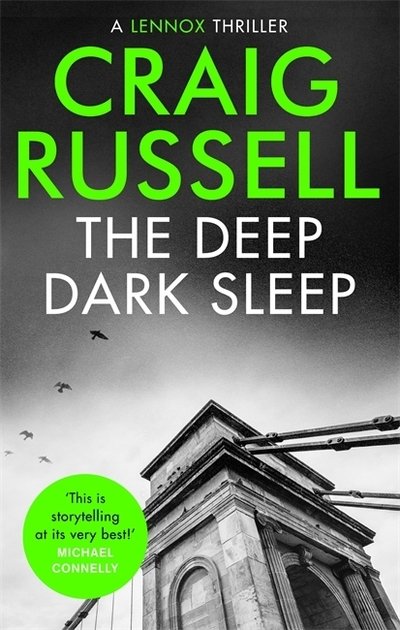 The Deep Dark Sleep - Lennox - Craig Russell - Books - Little, Brown Book Group - 9781472130945 - September 24, 2019