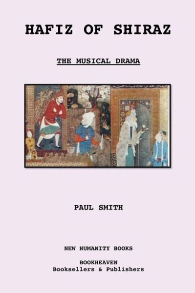 Cover for Paul Smith · Hafiz of Shiraz: the Musical Drama (Pocketbok) (2012)