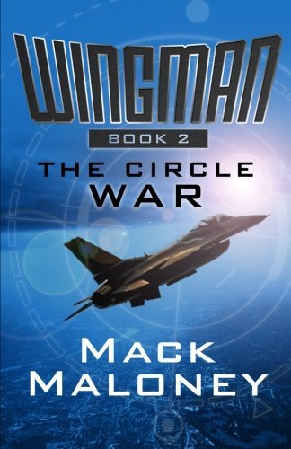 Cover for Mack Maloney · The Circle War - Wingman (Paperback Book) (2013)