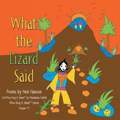 Cover for Nels Hanson · What the Lizard Said (Paperback Book) (2016)