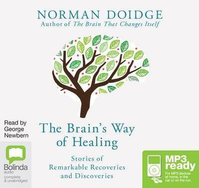 Cover for Norman Doidge · The Brain's Way of Healing: Stories of Remarkable Recoveries and Discoveries (Audiobook (MP3)) [Unabridged edition] (2015)