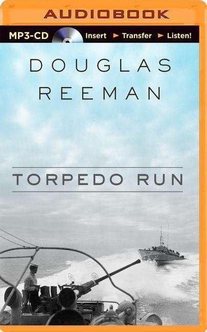 Cover for Douglas Reeman · Torpedo Run (MP3-CD) (2015)