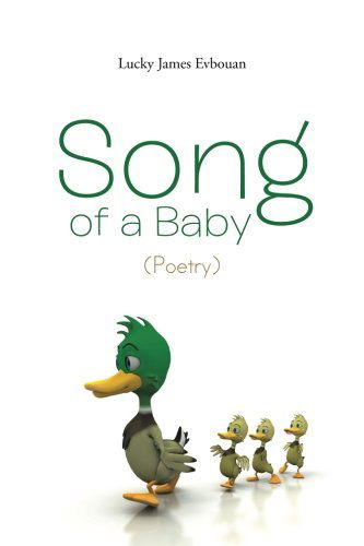 Cover for Lucky James Evbouan · Song of a Baby (Poetry) (Paperback Book) (2014)