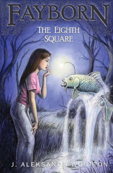 Cover for J Aleksandr Wootton · The Eighth Square (Paperback Book) (2013)