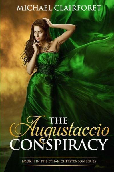 Cover for Michael Clairforet · The Augustaccio Conspiracy (Paperback Bog) (2014)