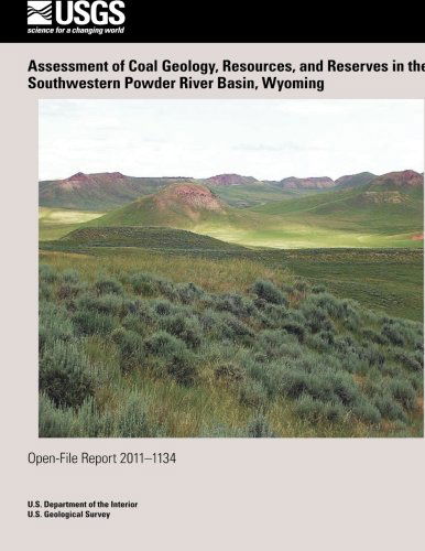 Cover for U.s. Department of the Interior · Assessment of Coal Geology, Resources, and Reserves in the Southwestern Powder River Basin, Wyoming (Taschenbuch) (2014)