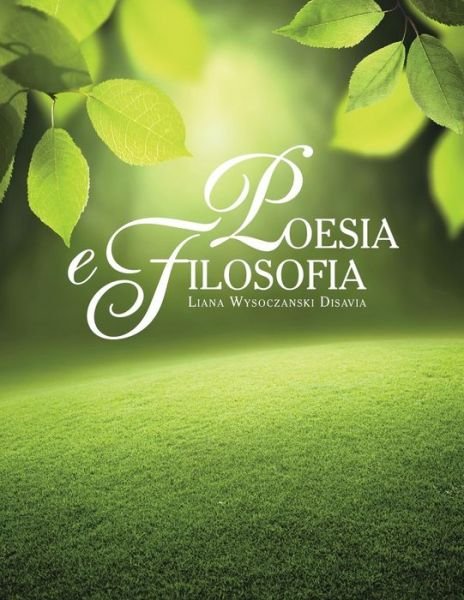 Cover for Liana Wysoczanski Disavia · Poesia E Filosofia (Taschenbuch) [Italian edition] (2014)
