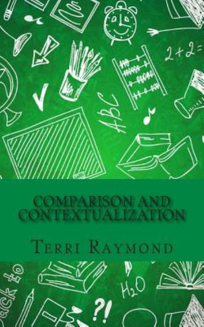 Cover for Terri Raymond · Comparison and Contextualization: (Seventh Grade Social Science Lesson, Activities, Discussion Questions and Quizzes) (Paperback Book) (2014)