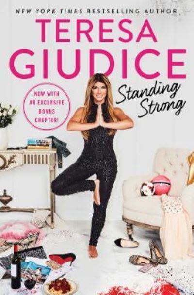 Cover for Teresa Giudice · Standing Strong (Paperback Book) (2018)